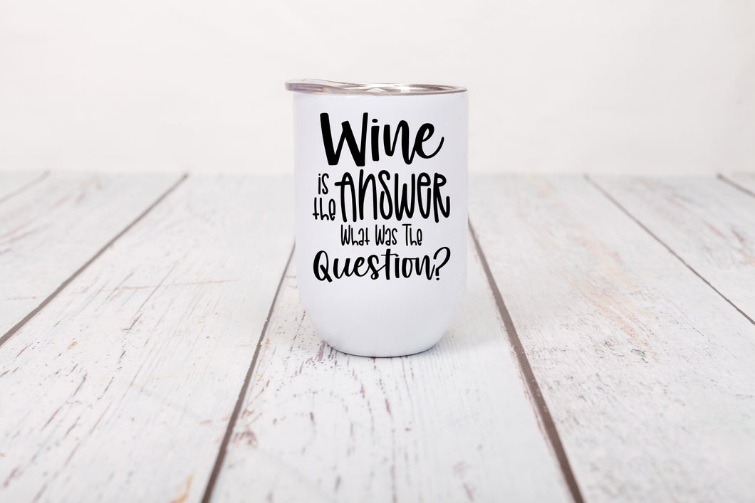 what was the question wine tumbler