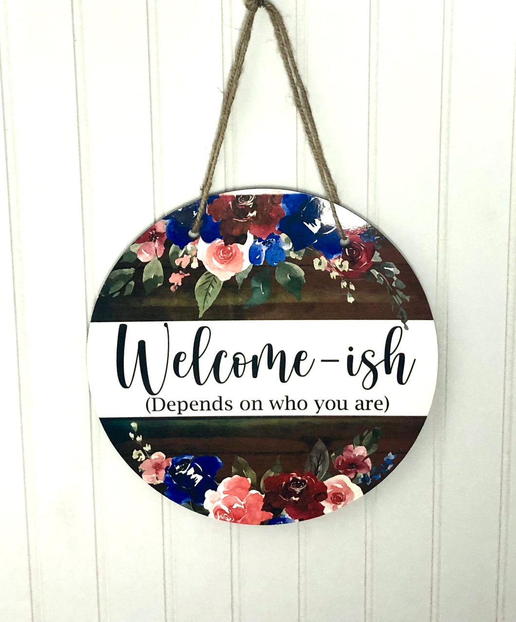 Welcome-ish floral sign